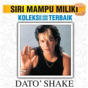 อัลบัม Koleksi Lagu Lagu Terbaik ศิลปิน Dato' Shake