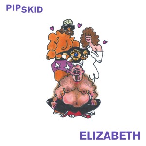 อัลบัม Elizabeth ศิลปิน Pip Skid