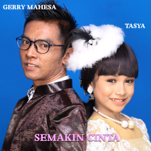 收聽Tasya Rosmala的Semakin Cinta歌詞歌曲