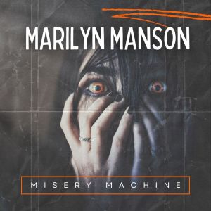 Album Misery Machine from Marilyn Manson