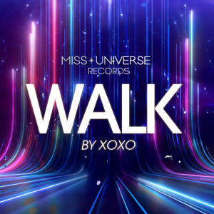 อัลบัม Walk (Miss Universe records) ศิลปิน XOXO