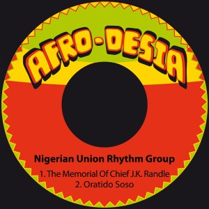 Nigerian Union Rhythm Group的專輯The Memorial of Chief J.K. Randle / Oratido Soso