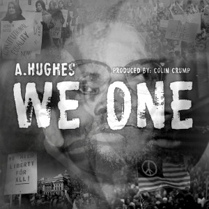 ดาวน์โหลดและฟังเพลง We One (Explicit) พร้อมเนื้อเพลงจาก A.Hughes