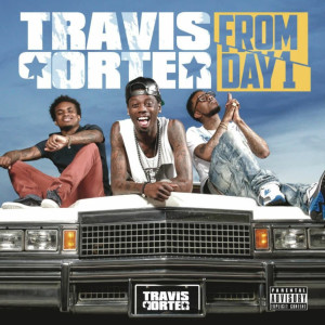 Album From Day 1 (Explicit) from Travis Porter