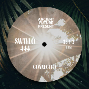 收聽Swaylo的CONNECTED歌詞歌曲