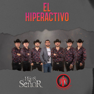 收听Los Hijos del Señor的El Hiperactivo歌词歌曲