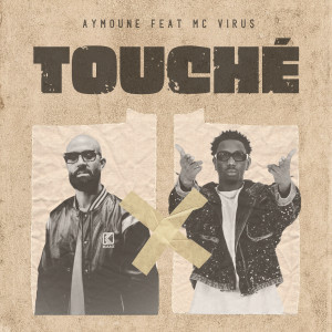 Listen to Touché song with lyrics from Aymoune