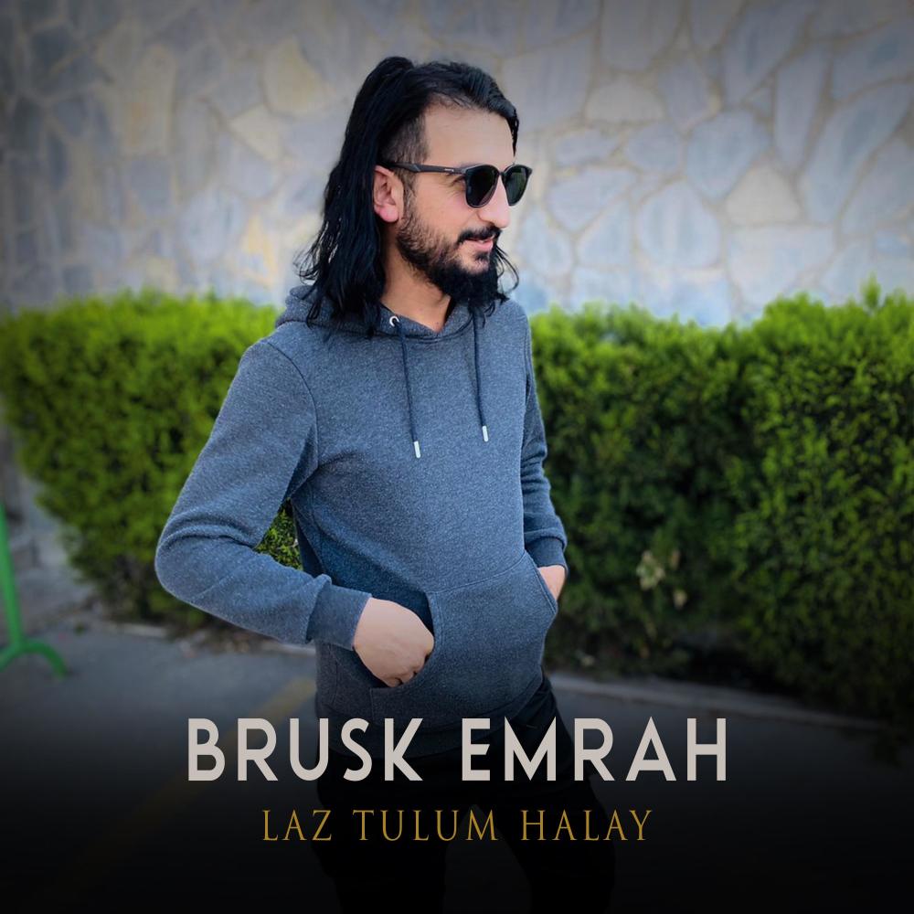 Laz Tulum Halay (feat. Brusk Emrah)