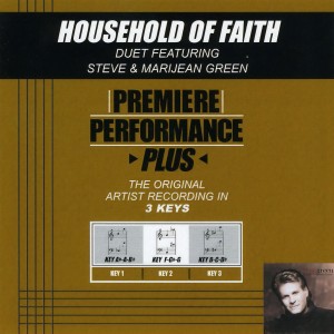 收聽Steve Green的Household Of Faith (Performance Track In Key Of Ab-A-Bb)歌詞歌曲