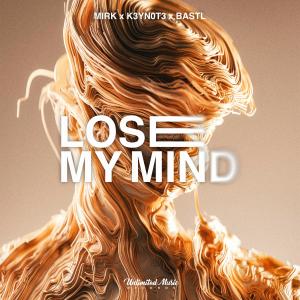 Album Lose My Mind from Mirk