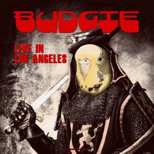อัลบัม Live in Los Angeles (live) ศิลปิน Budgie