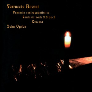 John Ogdon的專輯Busoni: Fantasia Contrappuntistica, Fantasia after J.S. Bach, Toccata