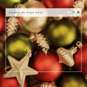 Coro Infantil De Navidad的專輯3 2 1 Navidad Alegría de Papá Noel