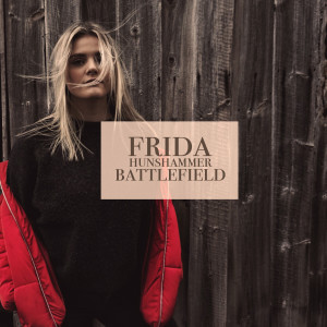 Frida Hunshammer的專輯Battlefield