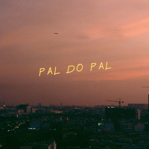 Album Pal Do Pal from Xolo.prod
