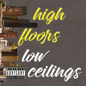 Album High Floors Low Ceilings (Explicit) from Jeff Patron