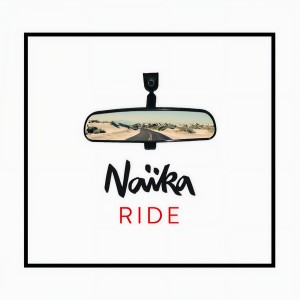 收聽Naika的Ride歌詞歌曲