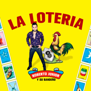 Listen to La Loteria song with lyrics from Roberto Junior Y Su Bandeño