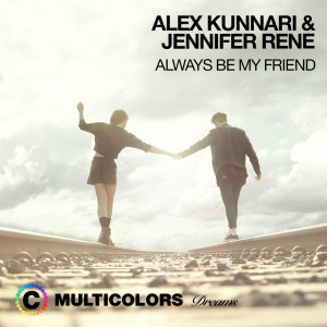 Always Be My Friend dari Alex Kunnari