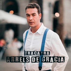 Listen to Tracatra song with lyrics from Arrels De Gràcia