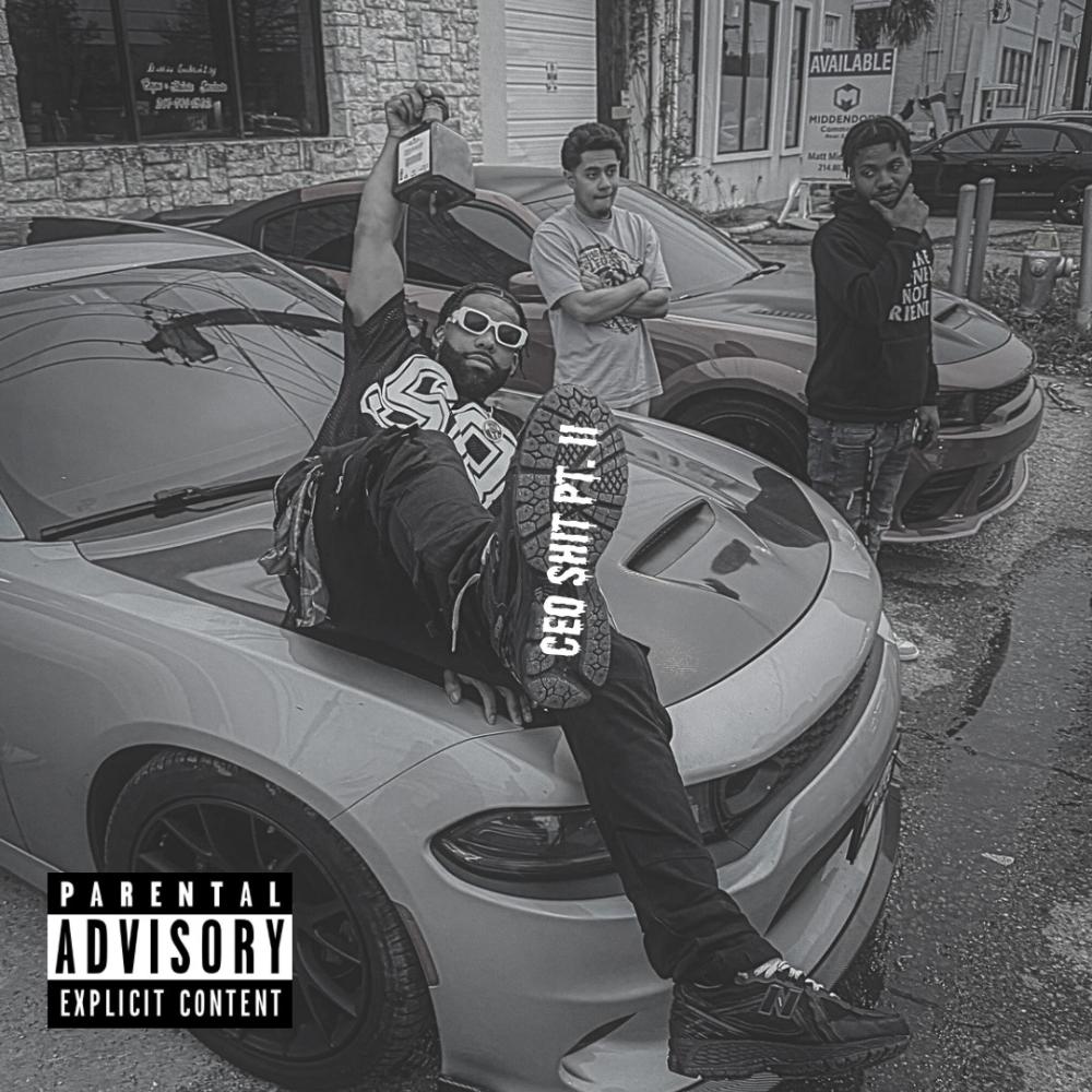 CEO Shit Pt. II (Explicit)