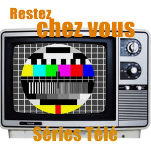 Album Restez Chez Vous - Séries Télé oleh Cyber Orchestra