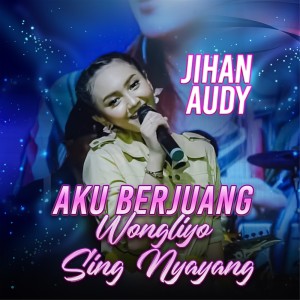 收聽Jihan Audy的Aku Yang歌詞歌曲