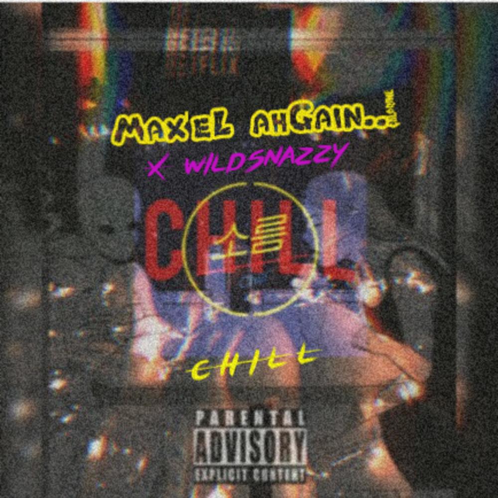 Netflix and chill (feat. Wildsnazzy) (Explicit)