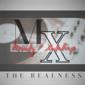 Listen to The Realness (Explicit) song with lyrics from Mindz