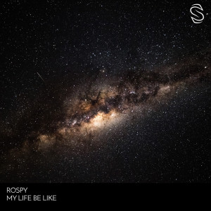 Album My Life Be Like oleh Rospy