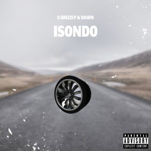 S Grizzly的专辑Isondo (Explicit)