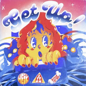 Listen to Get Up! song with lyrics from Hesk