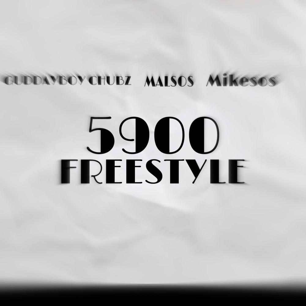 5900 FREESTYLE (feat. GuddaBoy Chubz & MikeSos) (Explicit)