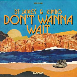 收聽DT James的Don't Wanna Wait歌詞歌曲