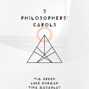 3 Philosophers' Carols dari Tim Green