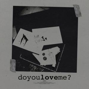 FRED的專輯Do You Love Me? (Explicit)