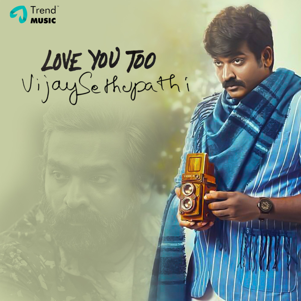 Love You Too Vijay Sethupathi