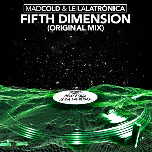 Mad Cold & Leila Latrónica的專輯Fifth Dimension