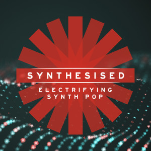 อัลบัม Synthesised - Electrifying Synth Pop ศิลปิน Louise Dowd