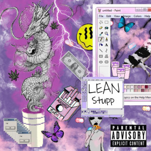 收聽Stupp的Lean (Explicit)歌詞歌曲