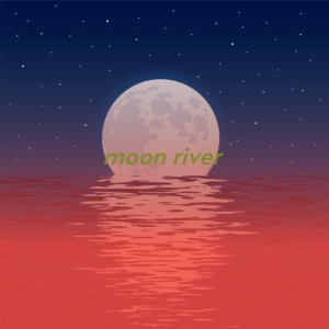 Dengarkan lagu Moon River nyanyian 奥黛丽·赫本 dengan lirik