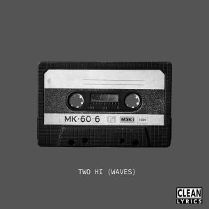 อัลบัม TWO HI (WAVES) [feat. Channel Tres, Free Nationals & George Clinton] ศิลปิน DJ Quik