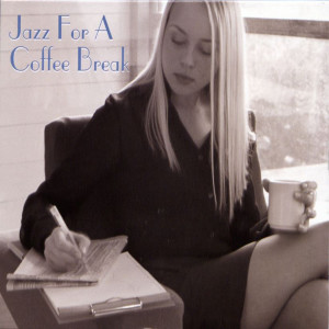 Album Jazz for a Coffee Break from Various Artists