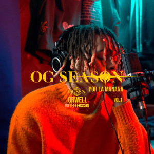 收聽OG Jeffersson的Por La Mañana (OG Season, Vol. 1) (Explicit)歌詞歌曲