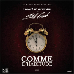 Tour 2 Garde的專輯Comme d'habitude