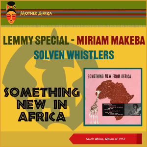 Lemmy Special的專輯Something New in Africa (South Africa, Album of 1957)