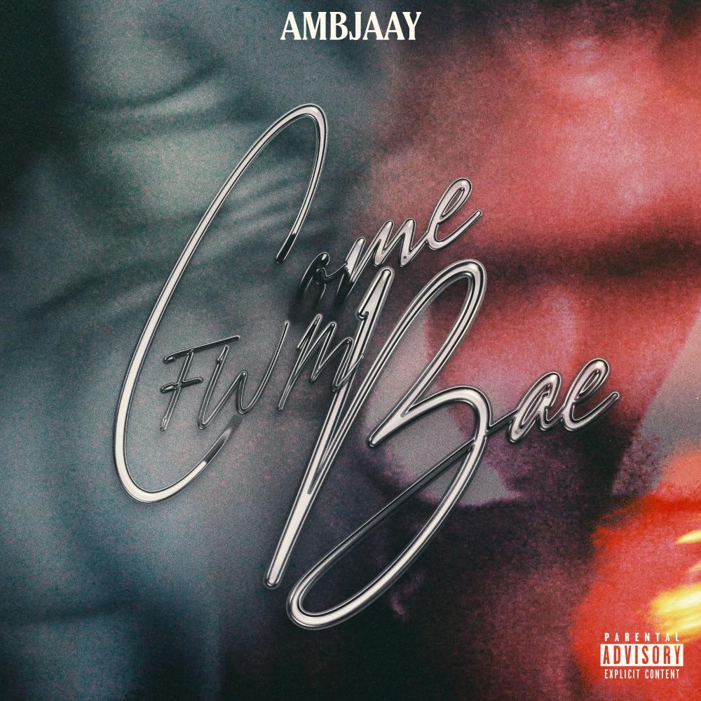 Come FWM Bae (Sped Up) (Explicit)