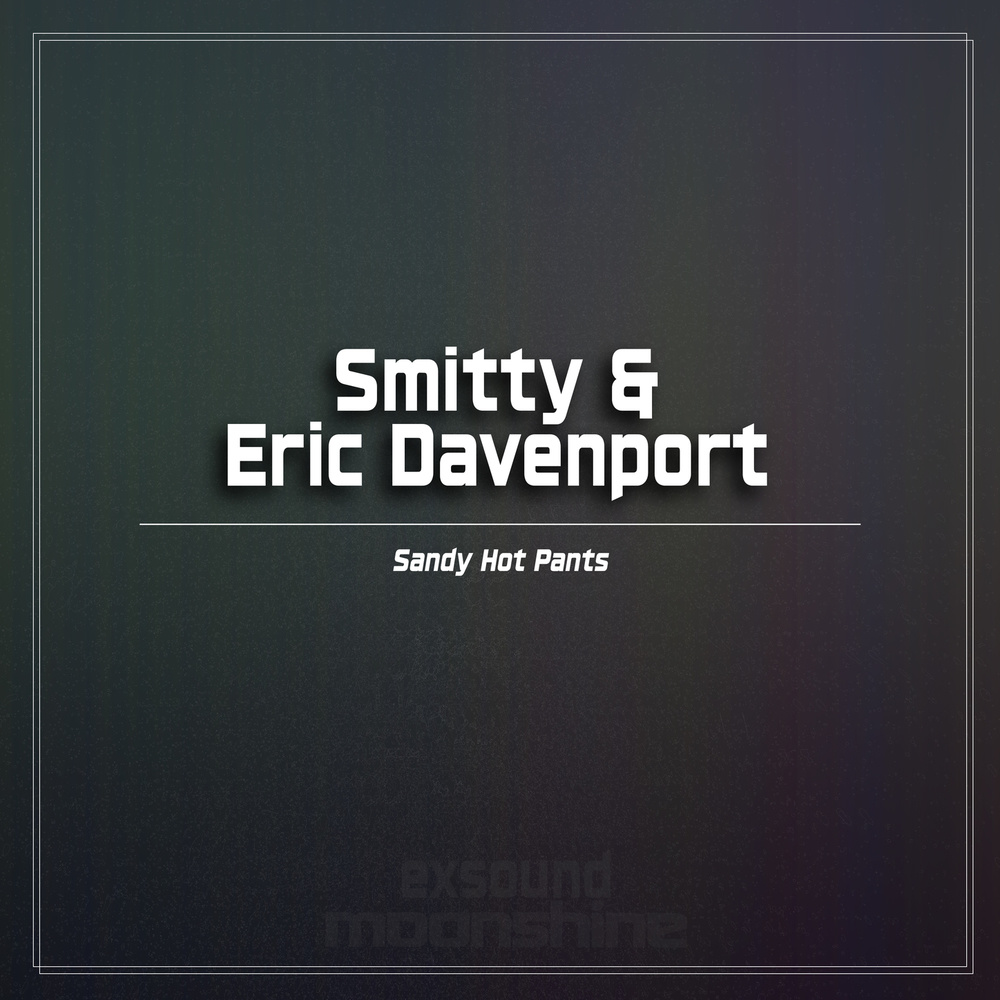 Sandy Hot Pants (Monkey Bars Remix)