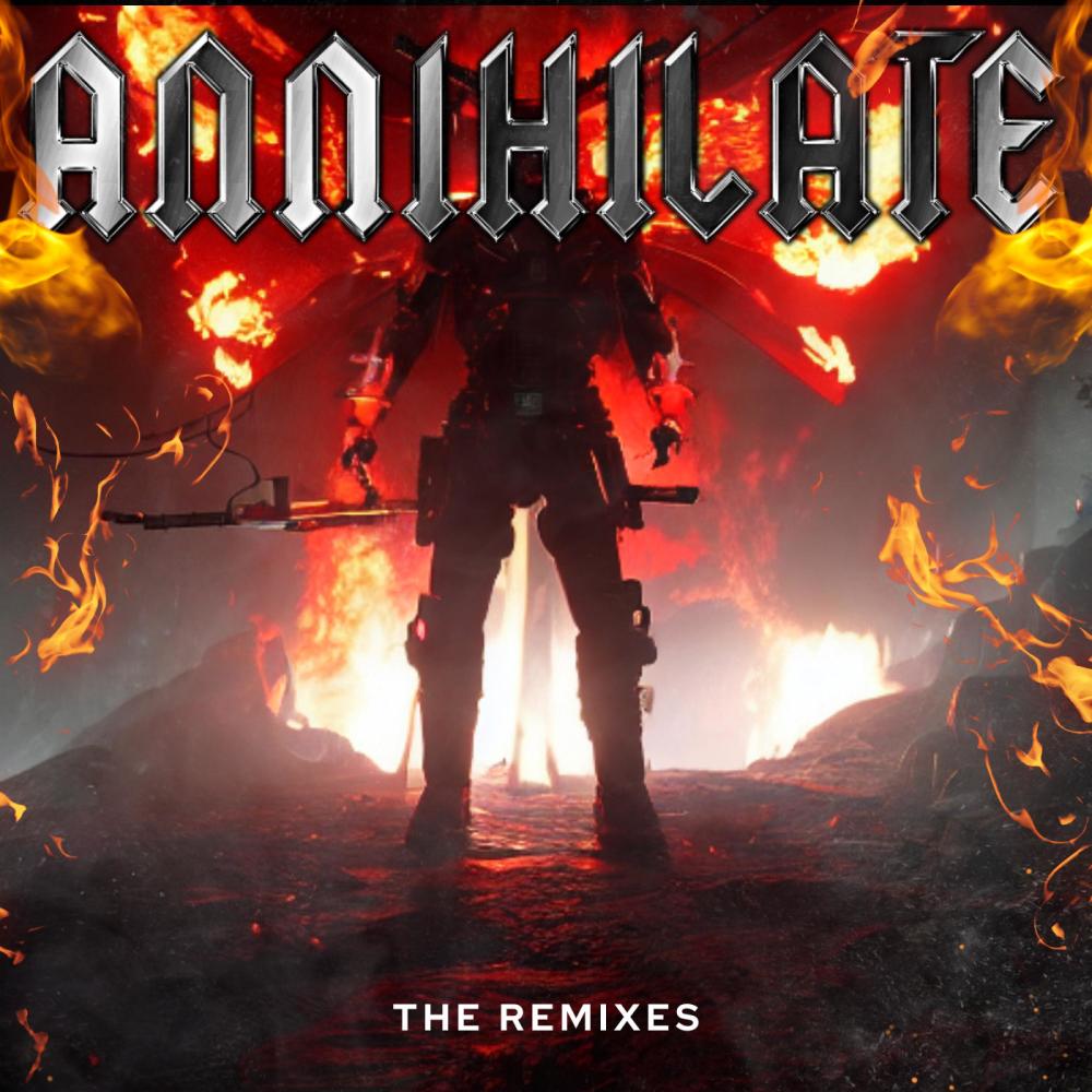 Annihilate (KaventG Remix|Explicit)