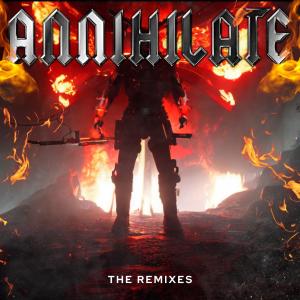 ดาวน์โหลดและฟังเพลง Annihilate (KaventG Remix|Explicit) พร้อมเนื้อเพลงจาก Advptive